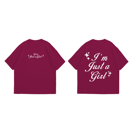 I'm Just a Girl Oversized T-shirt