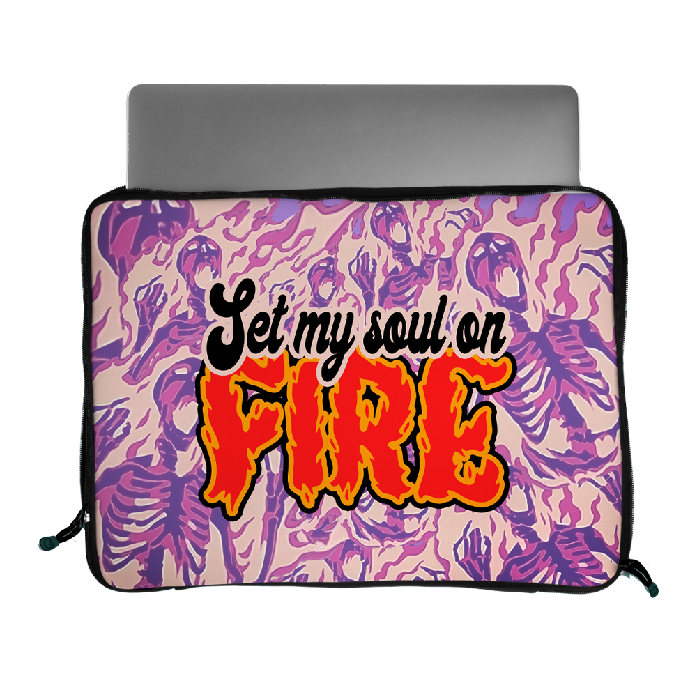 you set my soul on fire laptop sleeve