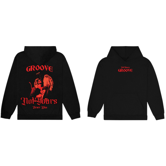 Not Yours Unisex Hoodie