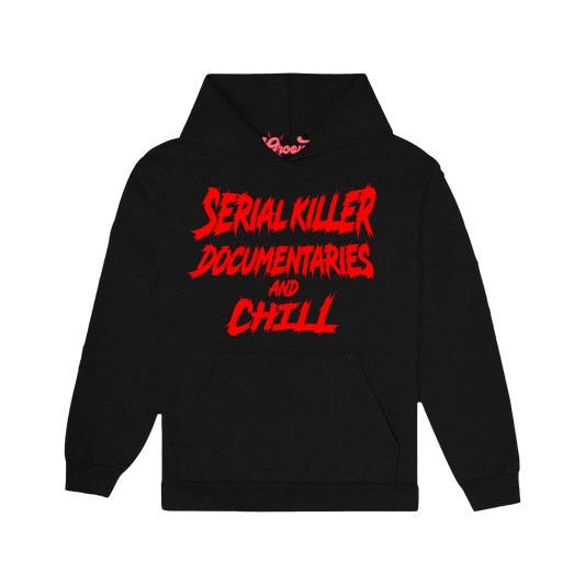 "Serial Killer Documentaries and Chill" Unisex hoodie