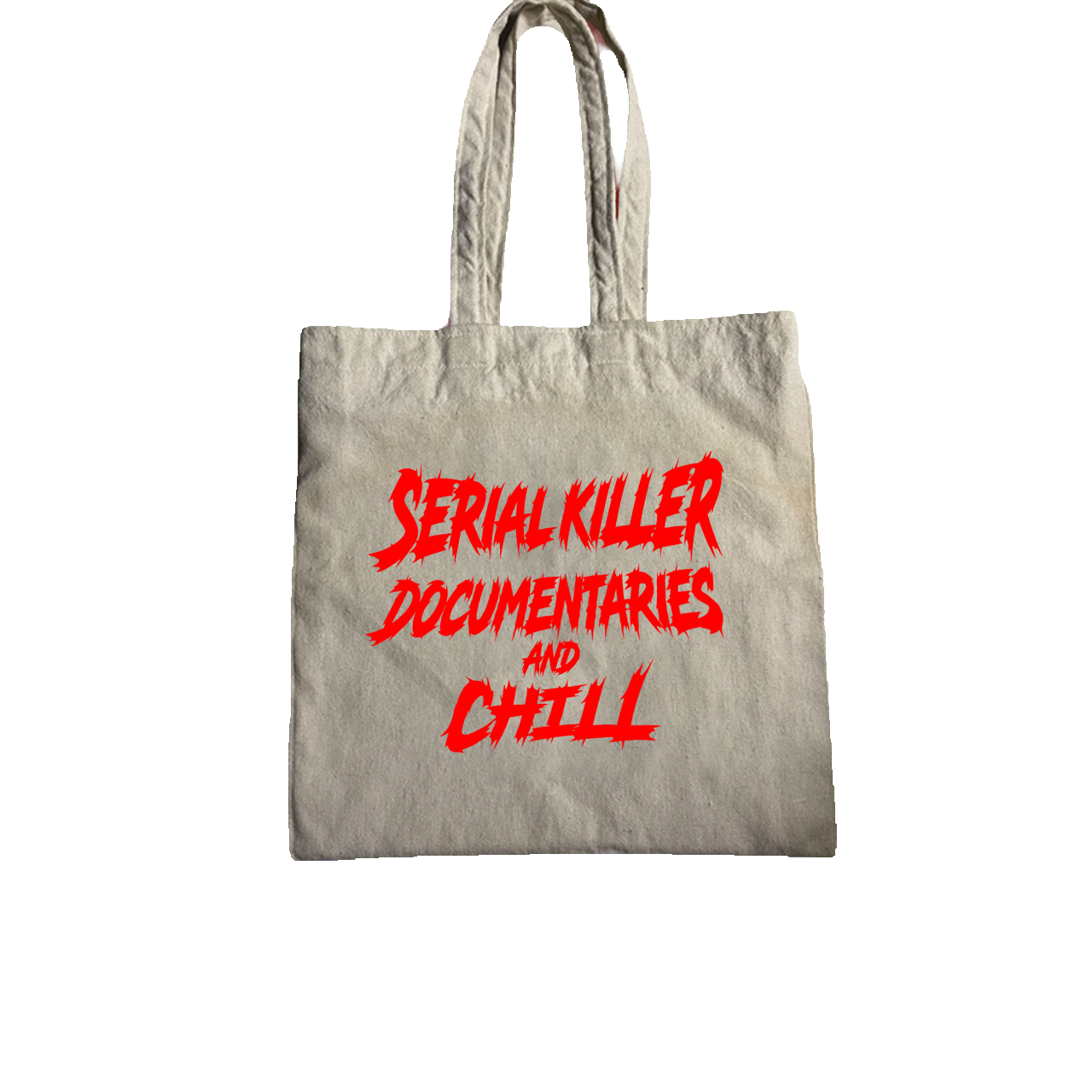 Serial Killer Documentaries and Chill Tote bag